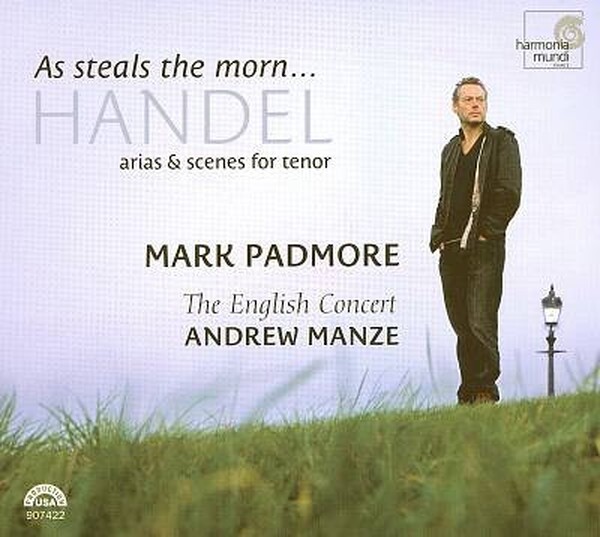 As steals the morn... (Handel Arias & Scenes for tenor)