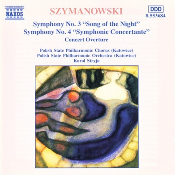 Szymanowski - Symphonies Nos.3 & 4