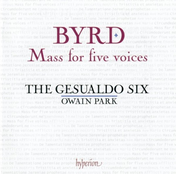 Byrd - Mass for Five Voices & Other Works