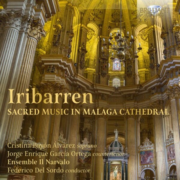 Iribarren - Sacred Music in Malaga Cathedral