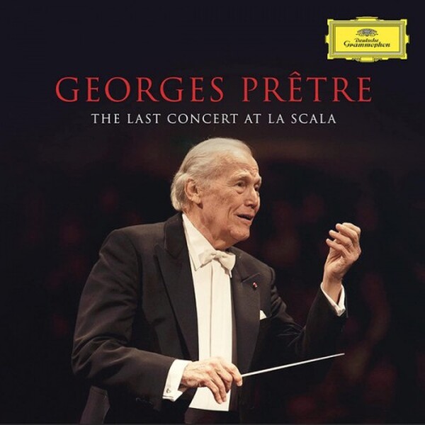 Georges Pretre: The Last Concert at La Scala