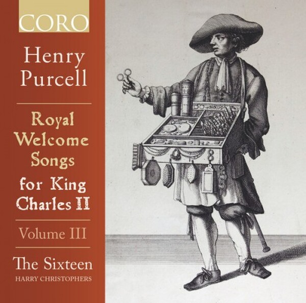 Purcell - Royal Welcome Songs for King Charles II Vol.3