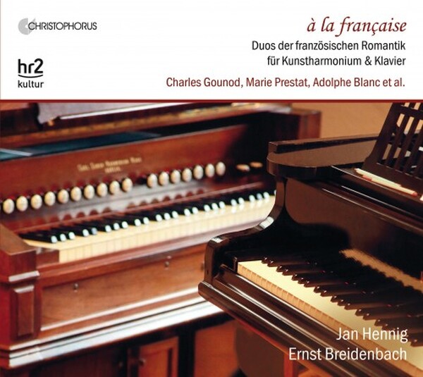 A la francaise: French Romantic Duets for Harmonium d�art & Piano