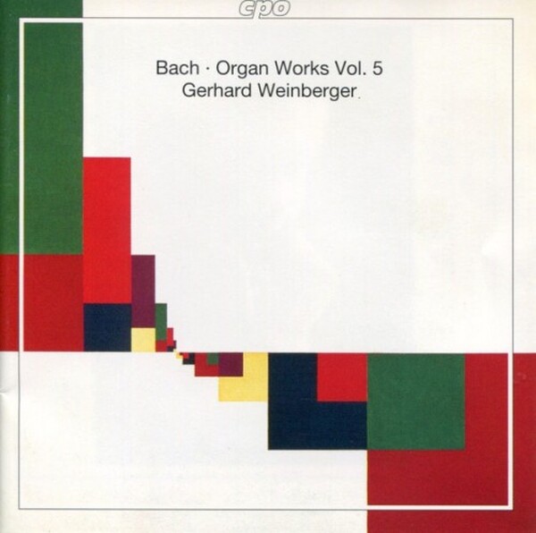 J S Bach - Complete Organ Works Vol.5