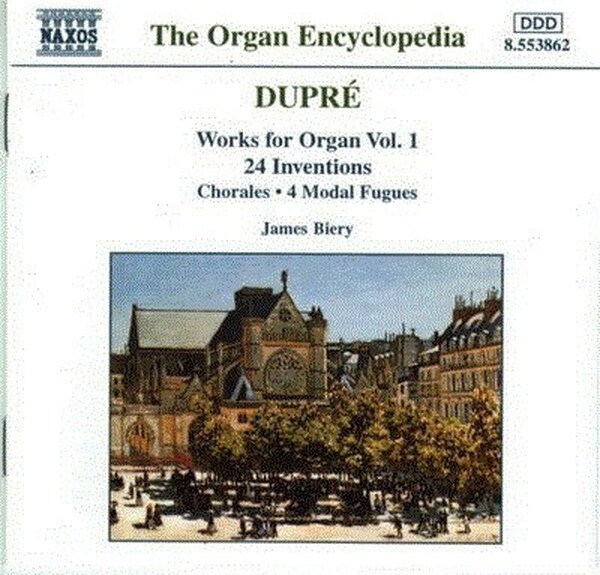 Dupr� - Works For Organ vol. 1