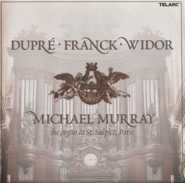 Dupre / Franck / Widor - Works for Organ