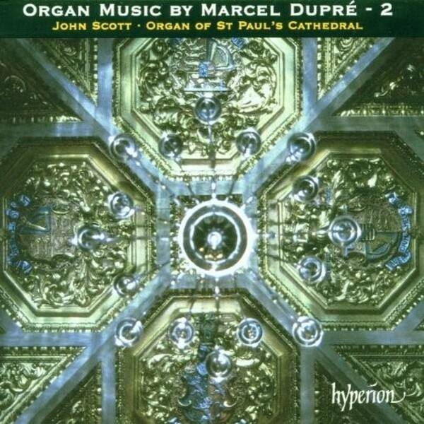 Dupre - Organ Music Vol. 2