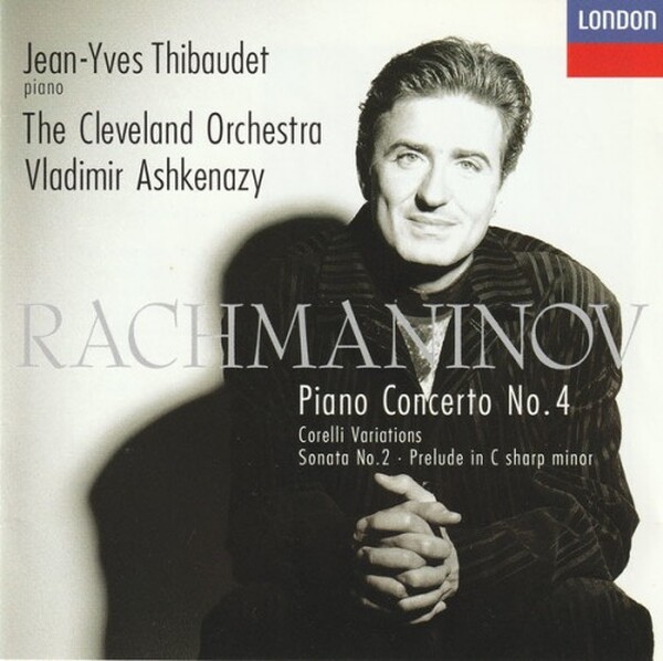 Rachmaninov - Piano Concerto no.4, Corelli Variations, Piano Sonata no.2