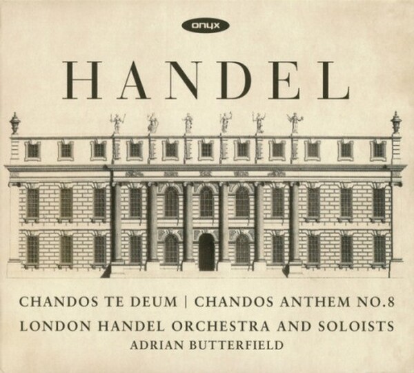 Handel - Chandos Te Deum, Chandos Anthem no.8