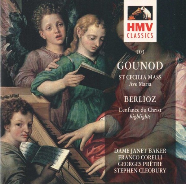 Gounod St Cecilia Mass, Berlioz L�enfance du Christ