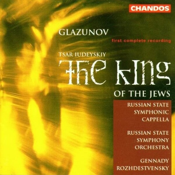 Glazunov - The King Of The Jews