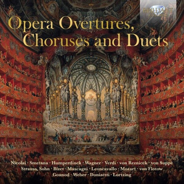 Opera Overtures, Choruses, And Duets