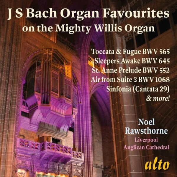 J S Bach Organ Favourites On The Mighty Willis Organ