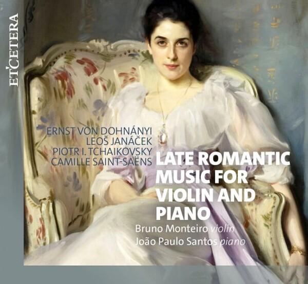Late Romantic Works for Violin and Piano