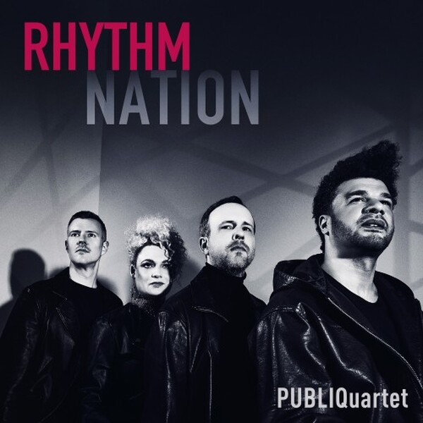 PUBLIQuartet: Rhythm Nation