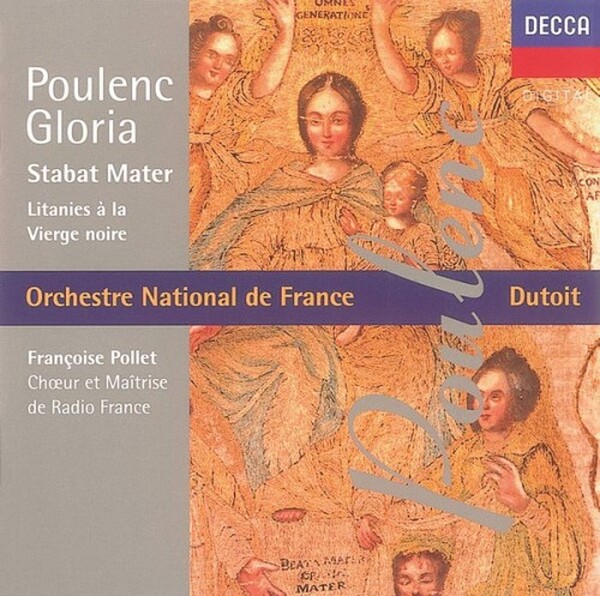 Poulenc - Gloria, Stabat Mater, Litanies a la Vierge noire