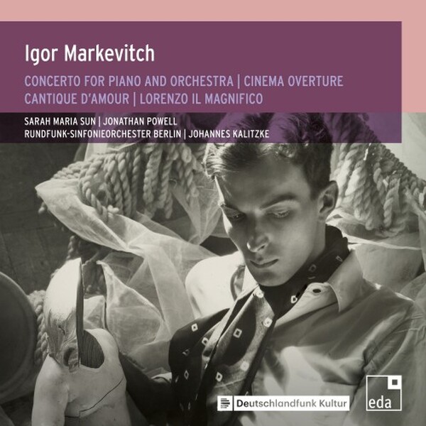 Markevitch: Piano Concerto, Cinema Overture, Cantique d�Amour, etc.