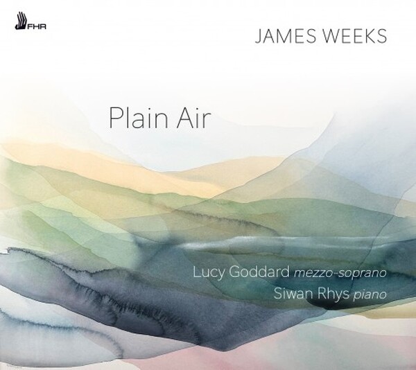 Weeks: Plain Air | First Hand Records FHR197