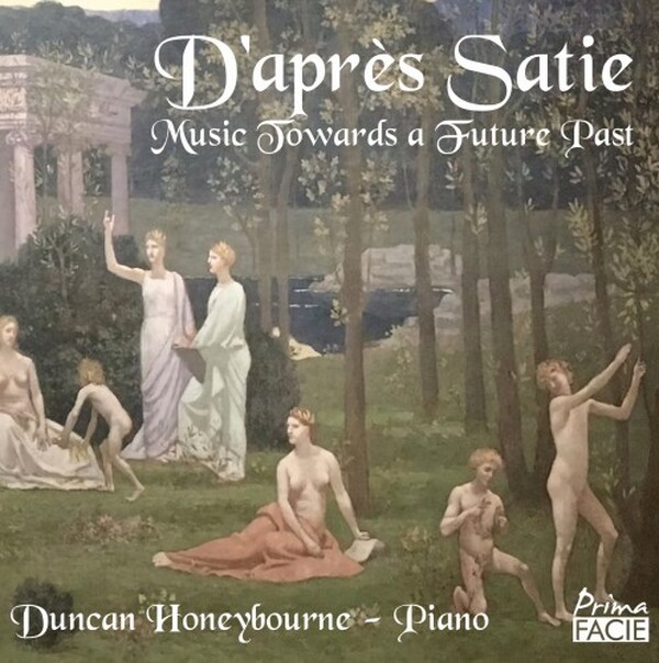 D�apres Satie - Music Towards a Future Past