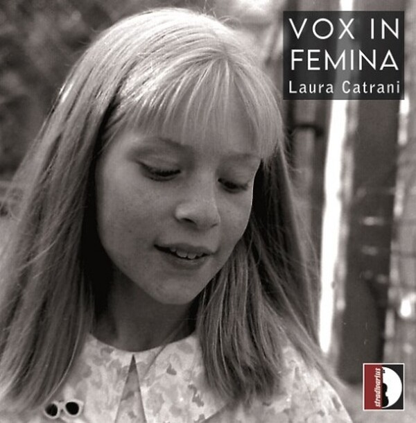 Laura Catrani: Vox in Femina