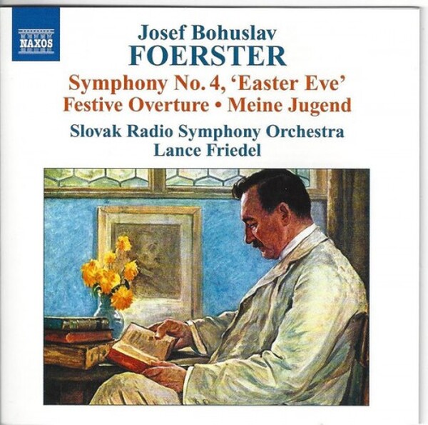 Foerster - Symphony No. 4 / Festival Overture / My Youth