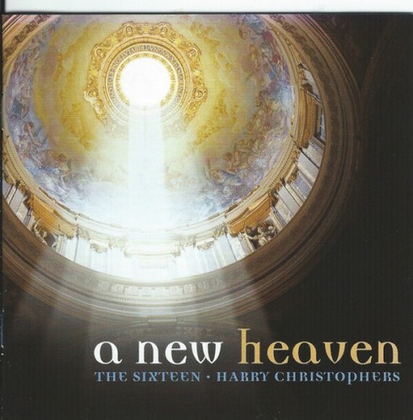 The Sixteen: A New Heaven