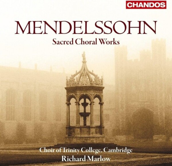 Mendelssohn - Sacred Choral Works
