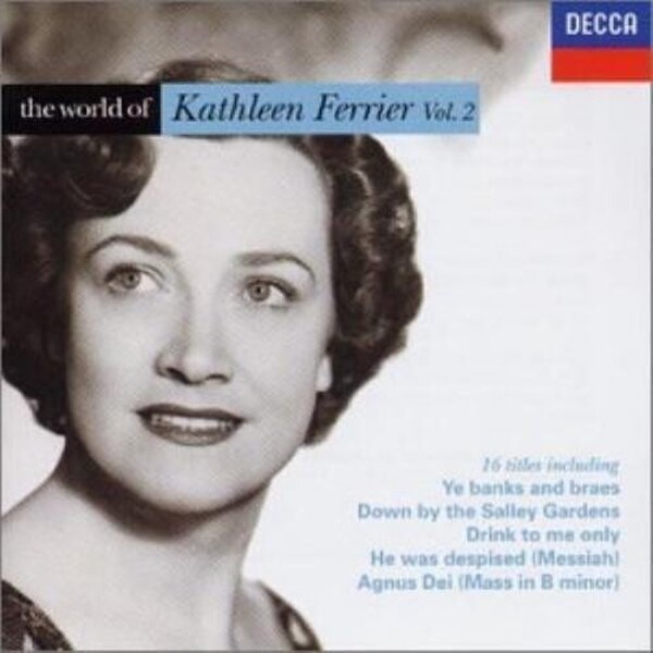 The World of Kathleen Ferrier Vol.2