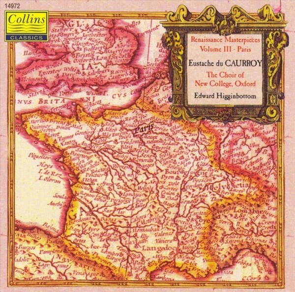 Renaissance Masterpieces Vol3: Paris - Eustache du Caurroy