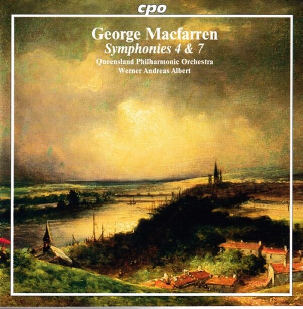 Macfarren - Symphonies 4 & 7