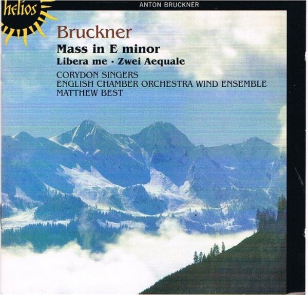 Bruckner: Mass In E Minor � Libera Me � Zwei Aequale