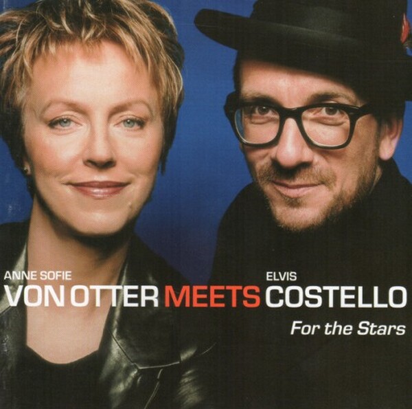 Anne Sofie Von Otter Meets Elvis Costello - For The Stars