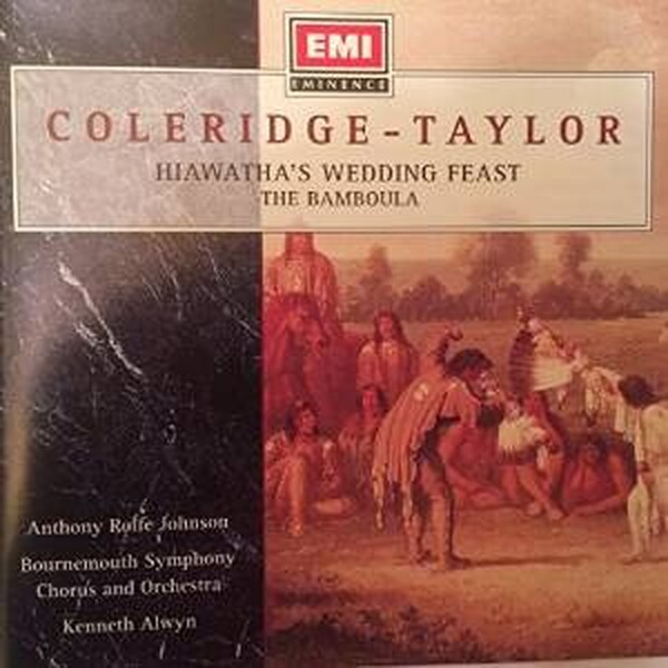 Coleridge-Taylor: Hiawatha&rsquo;s Wedding Feast
