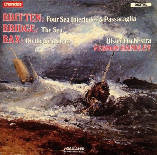 Britten, Bax, Bridge - The Sea