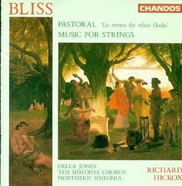 Bliss: Pastoral & Music For Strings