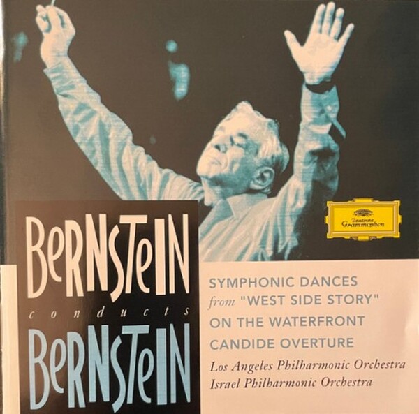 Bernstein Conducts: Symphonic Dances From West Side Story � On The Waterfront � Candide Overture