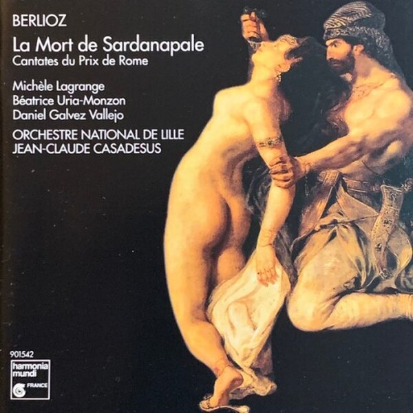 Berlioz: Cantates Du Prix De Rome La Mort De Sardanapale