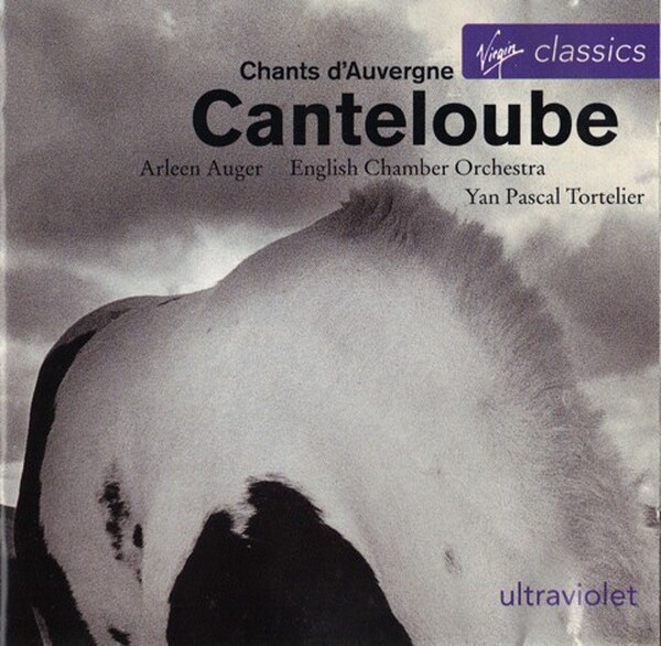 Arleen Auger: Canteloube - Chants D Auvergne
