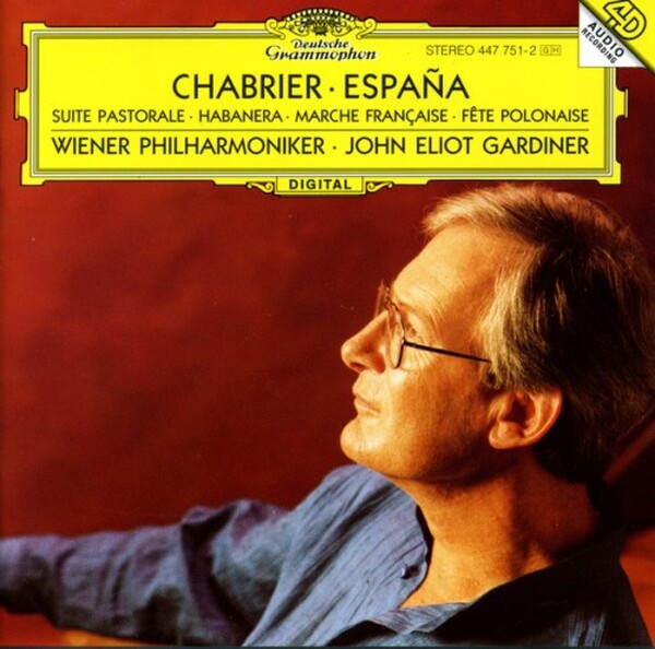 Chabrier: Espa�a � Suite Pastorale � Habanera � Marche Fran�aise � F�te Polonaise