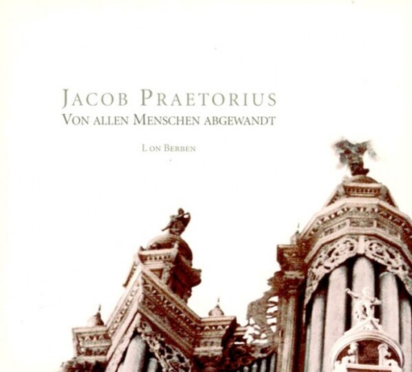 Jacob Praetorius - Von allen Menschen abgewandt