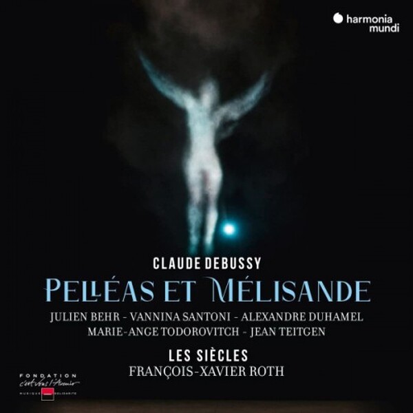 Debussy - Pelleas et Melisande