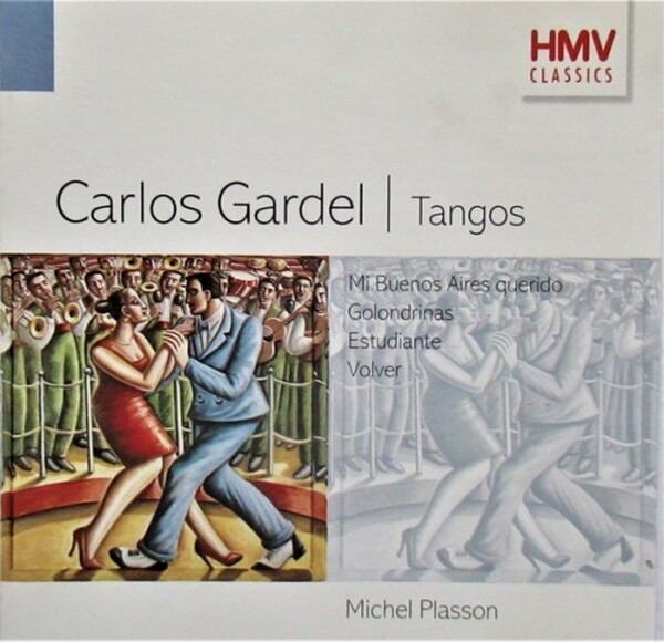 Carlos Gardel: Tangos Mi Buenos Aires Querido, Golondrinas, Estudiante, Volver