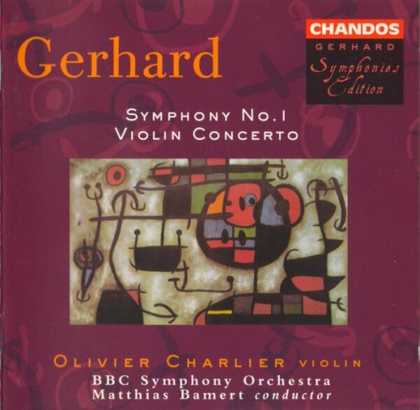 Gerhard -Symphony No.1, Violin Concerto