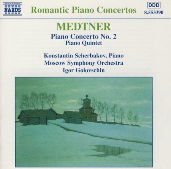 Medtner - Piano Concerto No.2 & Piano Quintet