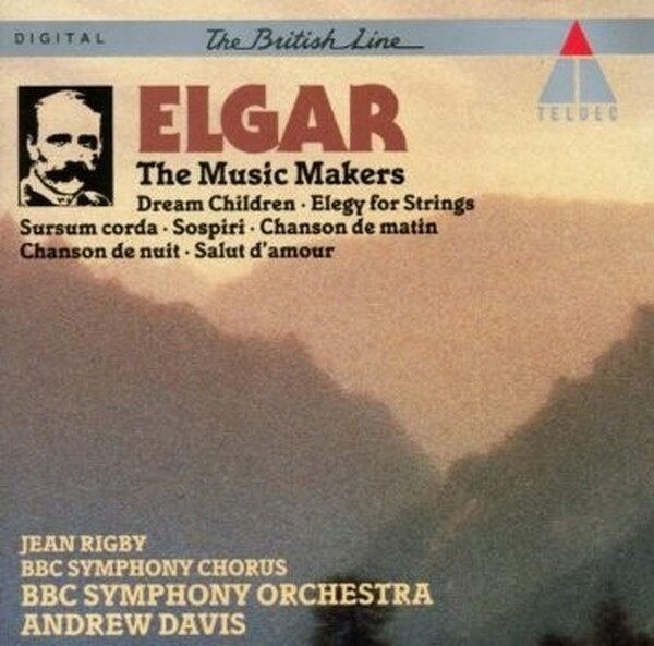 Elgar - The Music Makers, Dream Children, Elegy, Sospiri, etc.