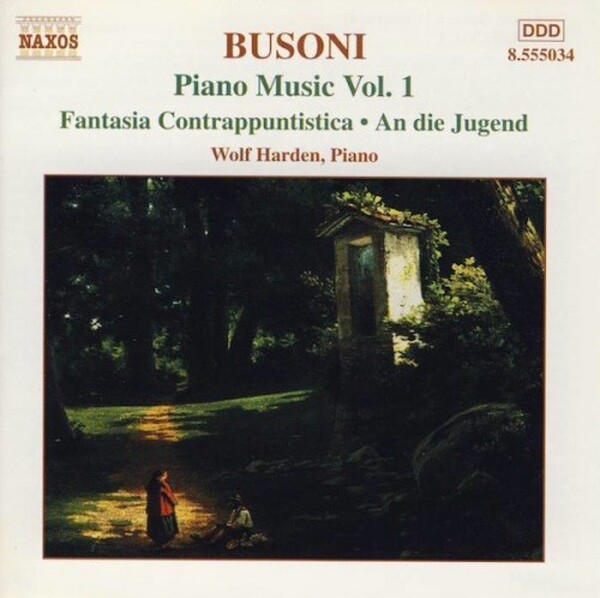 Busoni - Piano music vol. 1 - An die Jugend, Fantasia Contrappuntistica