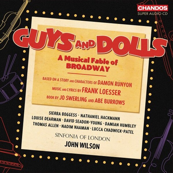 Loesser: Guys and Dolls - A Musical Fable of Broadway | Chandos CHSA53822