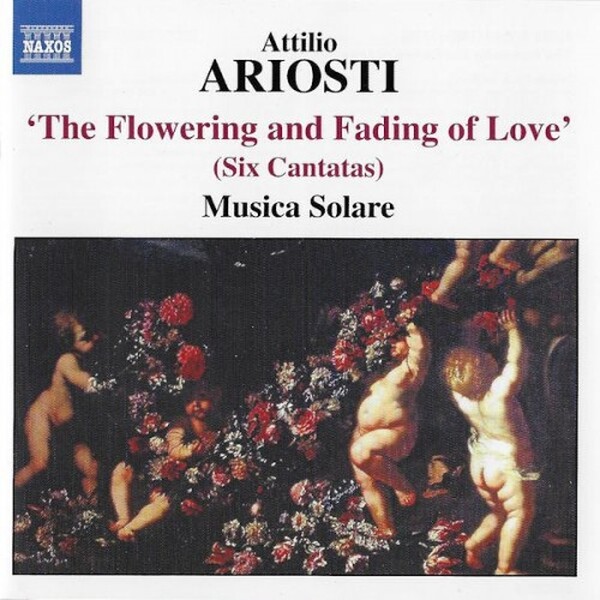 Ariosti - The Flowering and Fading of Love (6 Cantatas)
