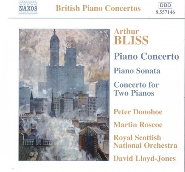 Bliss - Piano Concerto, Piano Sonata, Concerto for 2 Pianos