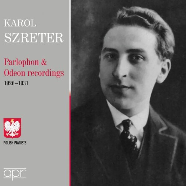 Karol Szreter: Parlophon & Odeon Recordings, 1926-1931